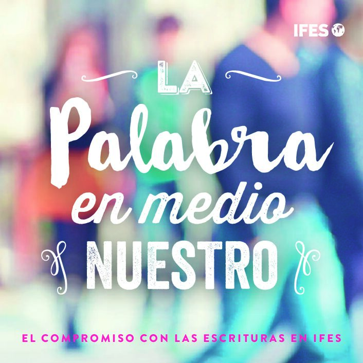 La palabra en medio nuestro